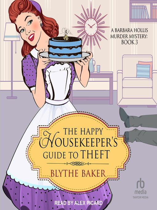 Title details for The Happy Housekeeper's Guide to Theft by Blythe Baker - Available